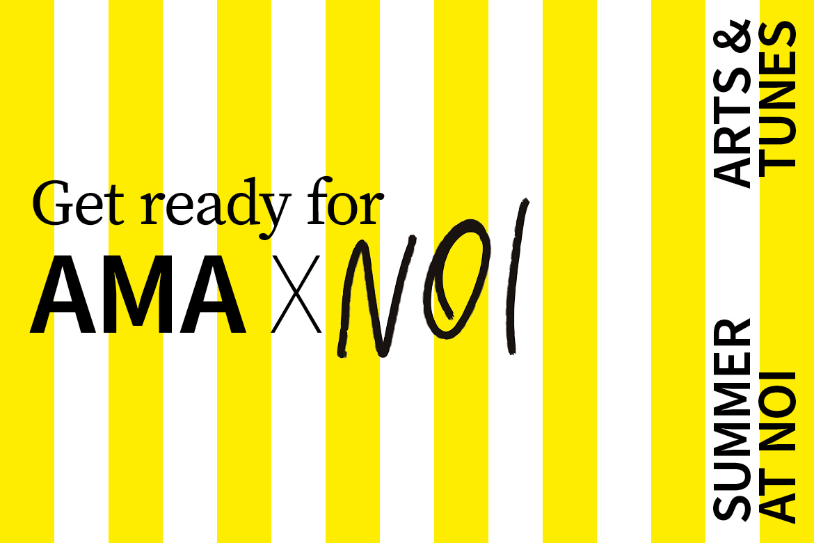 AMA x NOI